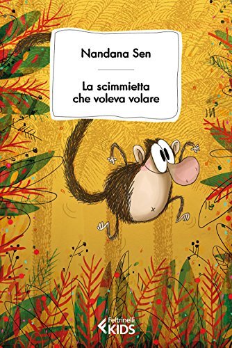 Scimmietta che voleva volare - scimmietta,