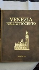 VENEZIA NELL'OTTOCENTO - EDITALIA 1975