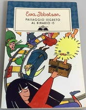 Passaggio segreto al Binario 13. Eva Ibbotson. Salani Editore