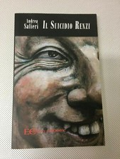 LIBRO IL SUICIDIO RENZI ANDREA