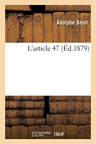 Article 47 by belot - 47,
