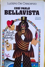 COSÌ PARLÒ BELLAVISTA - L. DE CRESCENZO - ED. MONDADORI