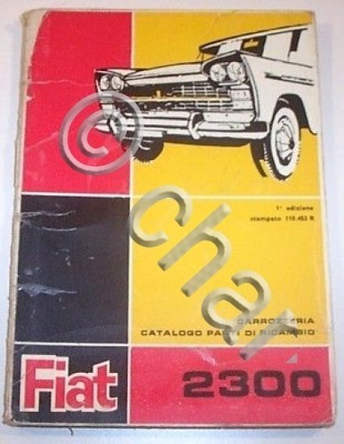Catalogo ricambi fiat 2300 - catalogo,
