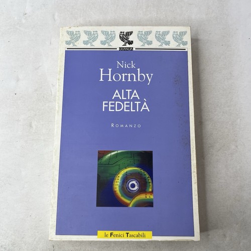 Nick hornby alta fedeltà - nick,