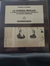 ALS- 57 LA SCIENZA INFELICE IL MUSEO DI ANTROPOLOGIA CRIMINALE CESARE LOMBROSO