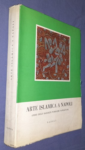 Arte islamica napoli - islamica, a