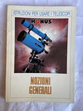 Aa. Vv. - Istruz. per usare i telescopi - Konus Ed.