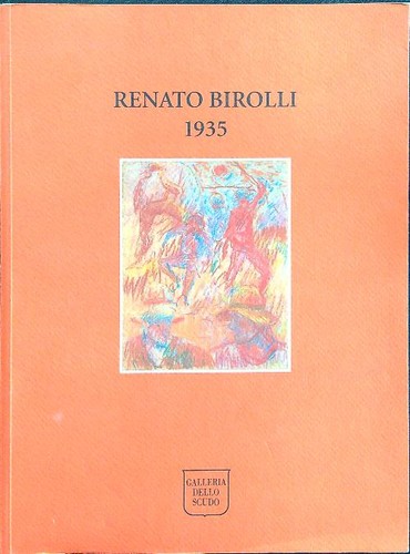 Renato birolli 1935 - 1935, aa.vv