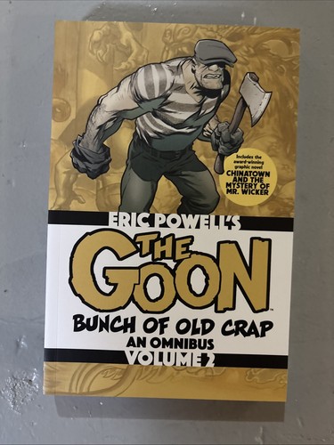 The goon bunch old - of, crap