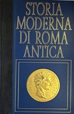 Storia moderna di Roma Antica