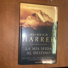 HEINRICH HARRER - LA MIA SFIDA