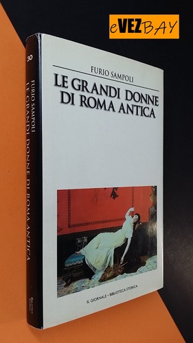 Grandi donne roma antica - le,