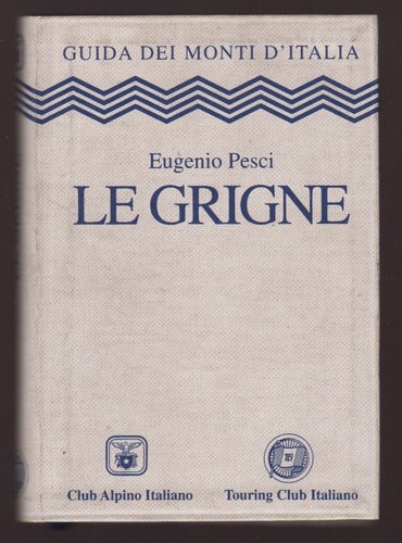Guida monti grigne - le,