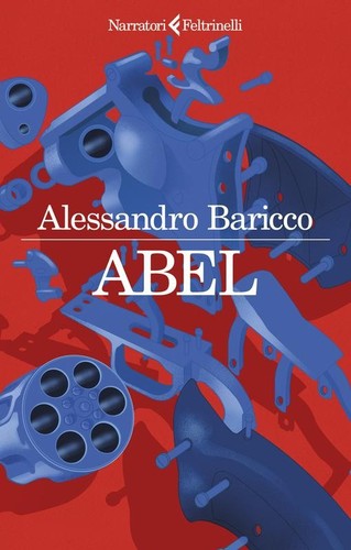 Alessandro baricco abel - baricco., abel,