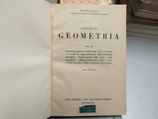 LEZIONI DI GEOMETRIA Vol. 2 II - 3° edizione - Mario Villa, Pàtron editore 1952