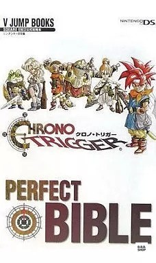 Chrono trigger perfect bible - trigger,