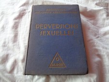 PERVERSIONI SESSUALI - PERVERSIONS SEXUELLES -  ALDOR PARIGI - LIBRO EPOCA