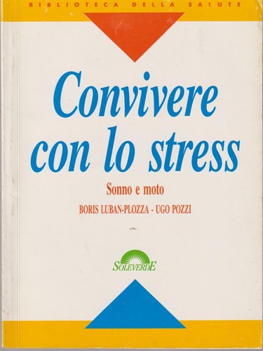 Convivere con stress - convivere,