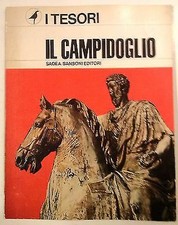 I Tesori: Il Campidoglio Illustrato Ed. Sadea Sansoni FF01