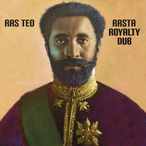 Ras teo rasta royalty - royalty, dub