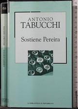 SOSTIENE PEREIRA. ANTONIO TABUCCHI. LA BIBLIOTECA DI REPUBBLICA.