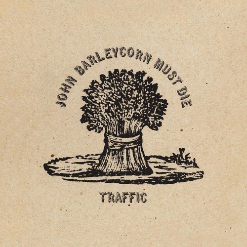 Traffic john barleycorn must - traffic,