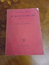 Bacchelli DIO TI SALVI /IL MULINO DEL PO' vol.1° / 1941 Garzanti