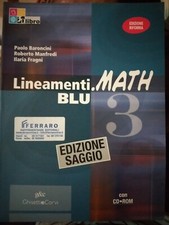 Baroncini Manfredi LINEAMENTI.MATH BLU volume 3 Ghisetti e Corvi 2011