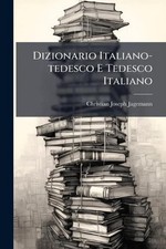 Dizionario Italiano-tedesco E
