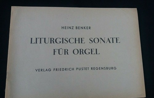 Heinz benker sonata liturgica - benker:,