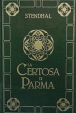 La certosa di Parma. Vol I Stendhal 1985 peruzzo editore