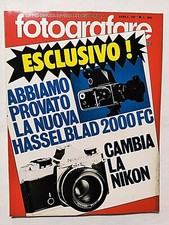 FOTOGRAFARE 4 APRILE 1977 HASSELBLAD 2000 FC-NIKON-GIOTTO-FREELANCE