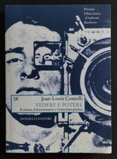 VEDERE E POTERE Il cinema, il