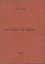 Il Presente Del Passato