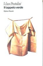 Il tappeto verde.  Pratolini