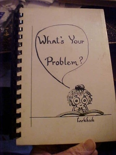 What your problem - your, cookbook