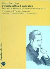 L'EREDITA' POLITICA DI ALDO MORO PANZARINO PIETRO MARSILIO 2011