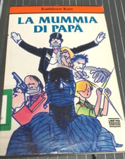 la mummia di papà - kathleen