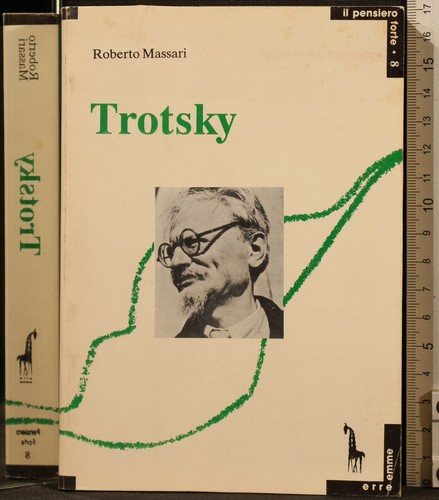 Trotsky roberto massari erre - trotsky.,