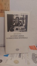 Jean Cocteau, La voce umana la macchina infernale, Einaudi, 1989