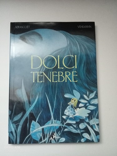Dolci tenebre kerascoet - -,