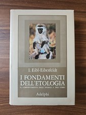 I Fondamenti Dell'etologia Eibl-eibesfeldt Adelphi Seconda Edizione 1980
