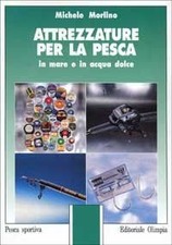 Attrezzature per la pesca in mare e in acqua dolce von M... | Buch | Zustand gut
