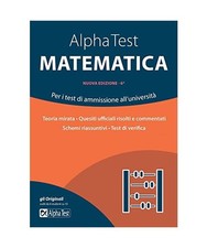 Alpha test matematica per - matematica., i