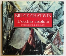 L'occhio assoluto. Fotografie