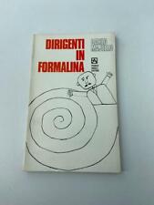 C. Majello - Dirigenti in formalina - F. Angeli Ed. 1968 1° Ed. 