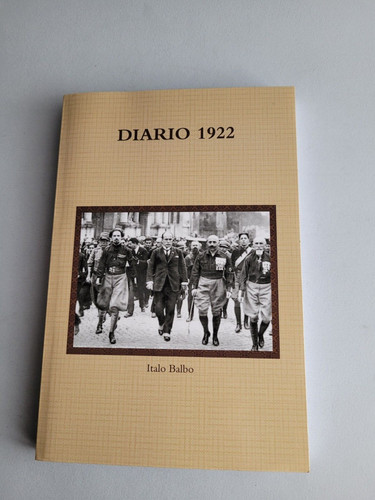 Italo balbo diario - italo, 1922