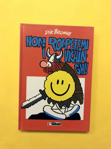 Non rompetemi vichinghi di - i, vichinghi!-di