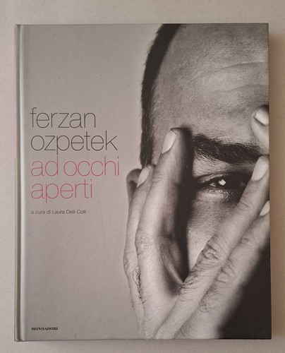 Ferzan ozpetek occhi - occhi, aperti