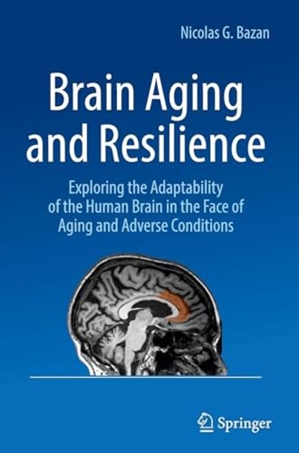 Brain aging and resilience - brain,